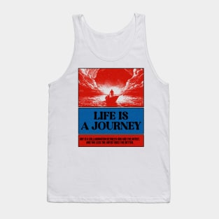 Life is a Journey Tank Top